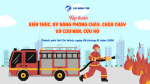 TUYÊN TRUYỀN, TẬP HUẤN PHÒNG CHÁY CHỮA CHÁY NĂM 2026